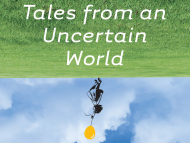 Cover of the book titled "Tales from an Uncertain World".